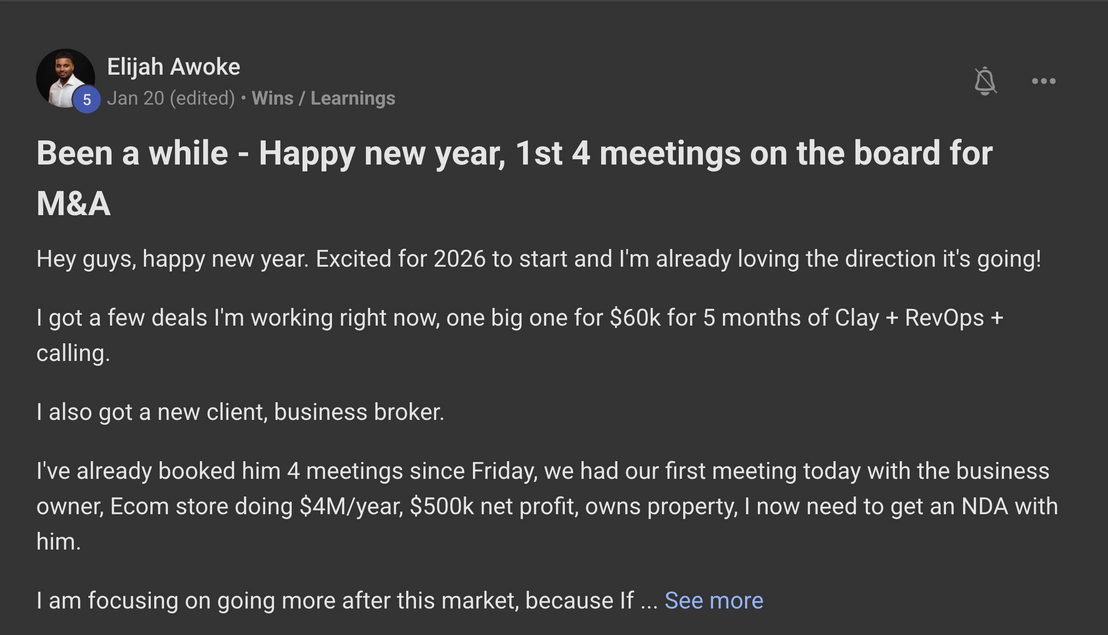 Elijah Awoke: Been a while - Happy new year, 1st 4 meetings on the board for M&A